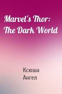 Marvel's Thor: The Dark World
