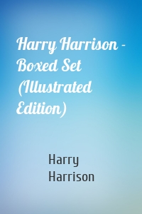 Harry Harrison - Boxed Set (Illustrated Edition)