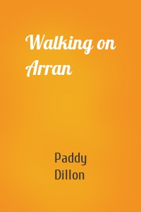 Walking on Arran