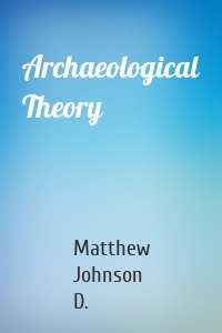 Archaeological Theory