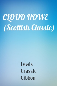 CLOUD HOWE (Scottish Classic)