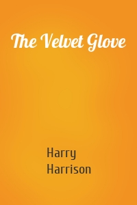 The Velvet Glove