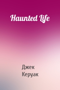 Haunted Life