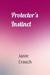 Protector's Instinct