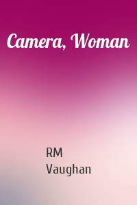 Camera, Woman