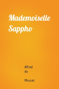 Mademoiselle Sappho
