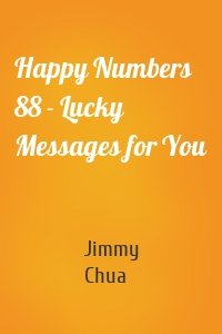 Happy Numbers 88 - Lucky Messages for You