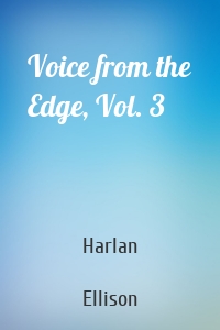 Voice from the Edge, Vol. 3