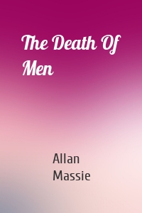 The Death Of Men