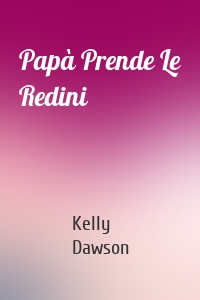 Papà Prende Le Redini