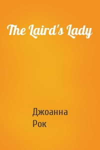 The Laird's Lady