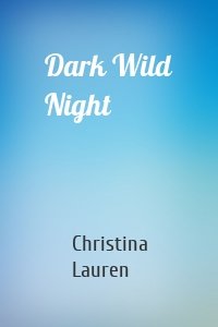Dark Wild Night