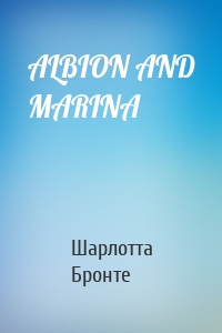 ALBION AND MARINA