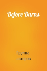 Before Burns