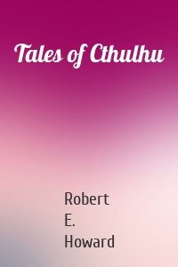 Tales of Cthulhu