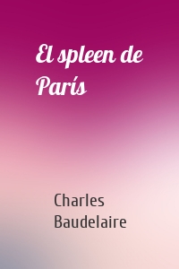 El spleen de París