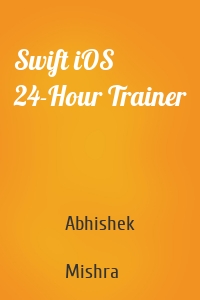 Swift iOS 24-Hour Trainer