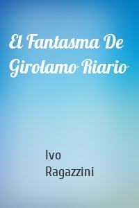 El Fantasma De Girolamo Riario