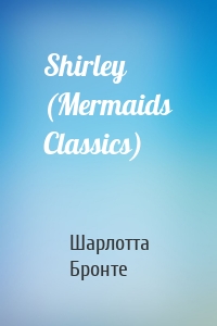 Shirley (Mermaids Classics)