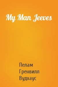 My Man Jeeves