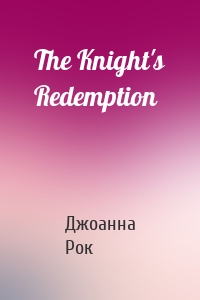 The Knight's Redemption