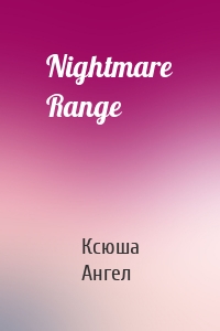 Nightmare Range
