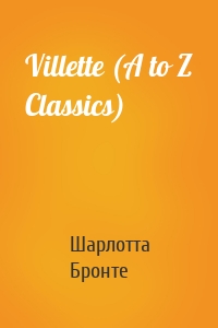 Villette (A to Z Classics)