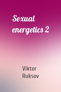 Sexual energetics 2