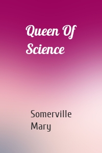 Queen Of Science