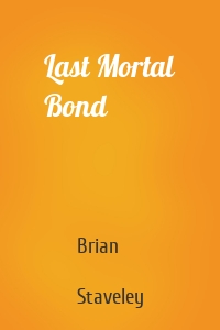 Last Mortal Bond