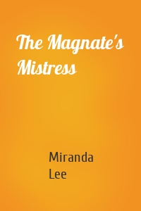 The Magnate's Mistress