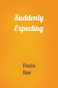 Suddenly Expecting