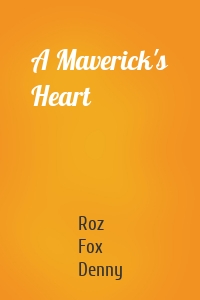 A Maverick's Heart