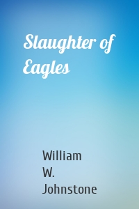 Slaughter of Eagles
