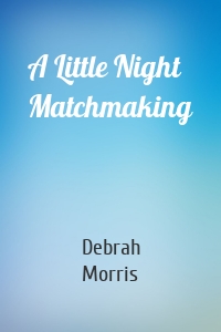 A Little Night Matchmaking