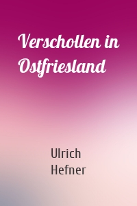 Verschollen in Ostfriesland