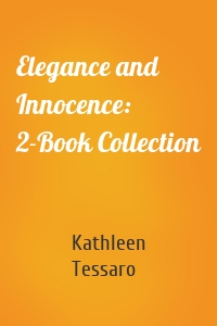 Elegance and Innocence: 2-Book Collection