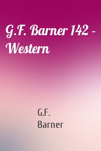 G.F. Barner 142 – Western