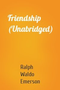 Friendship (Unabridged)