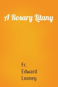 A Rosary Litany