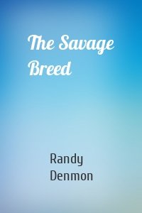 The Savage Breed