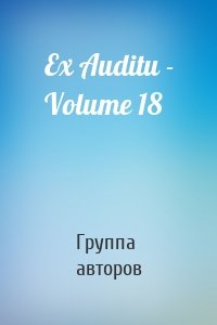 Ex Auditu - Volume 18