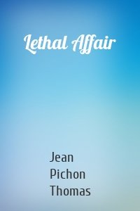 Lethal Affair