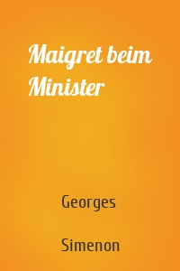 Maigret beim Minister