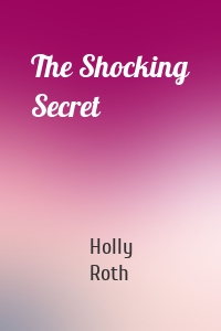 The Shocking Secret