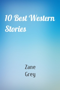 10 Best Western Stories
