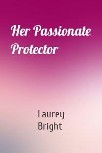 Her Passionate Protector