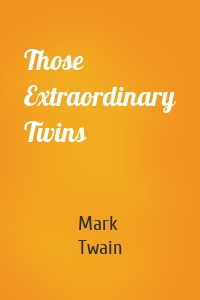 Those Extraordinary Twins