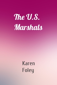 The U.S. Marshals