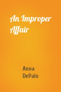 An Improper Affair